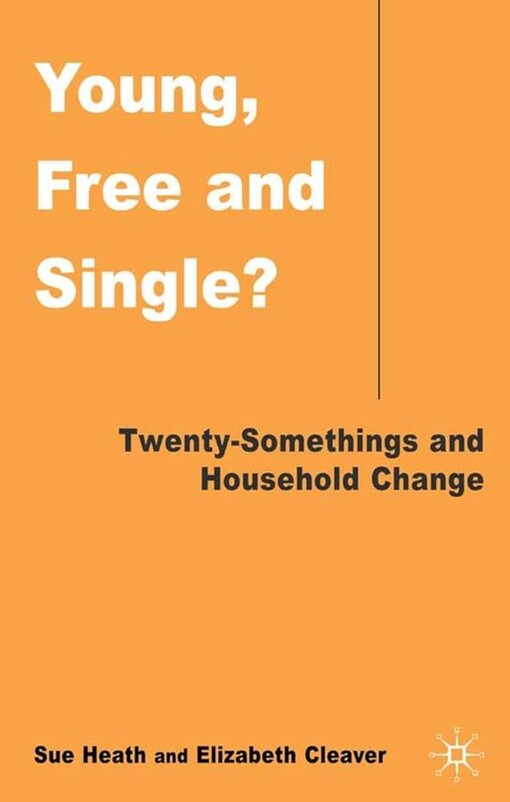 Young, free, and single? :twenty-somethings and household change
