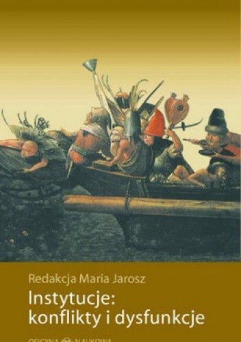 Instytucje: konflikty i dysfunkcje