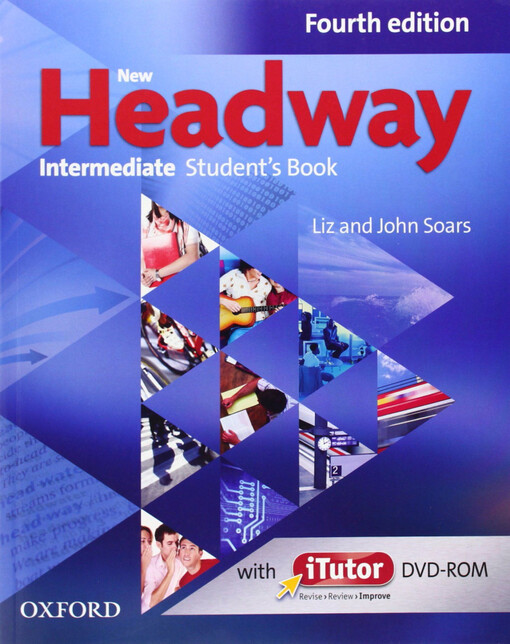 New Headway Intermediate (4th Edition) Student´s Book with iTutor a Online Practice - SOARS, J. - SOARS, L.