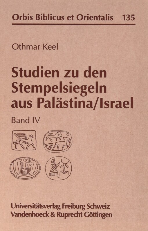 Studien zu den Stempelsiegeln aus Palästina/Israel. Band IV, Mit Registern zu den Bänden I-IV