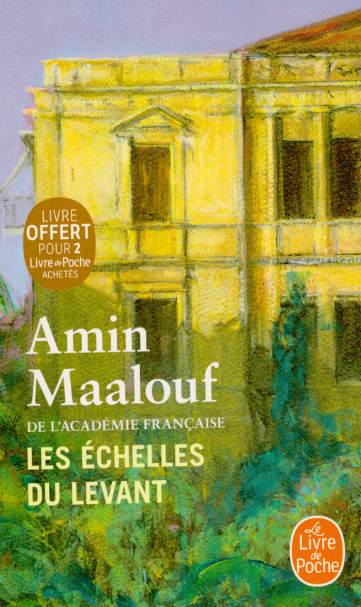 Les échelles du Levant : roman