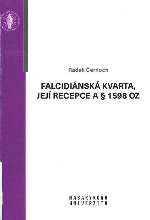 Falcidiánská kvarta, její recepce a § 1598 OZ