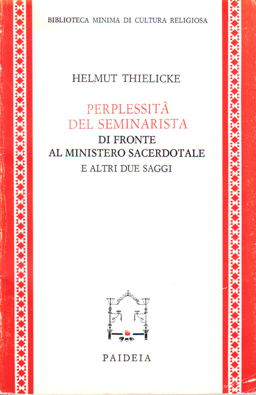Perplessita del seminarista di fronte al ministero sacerdotale