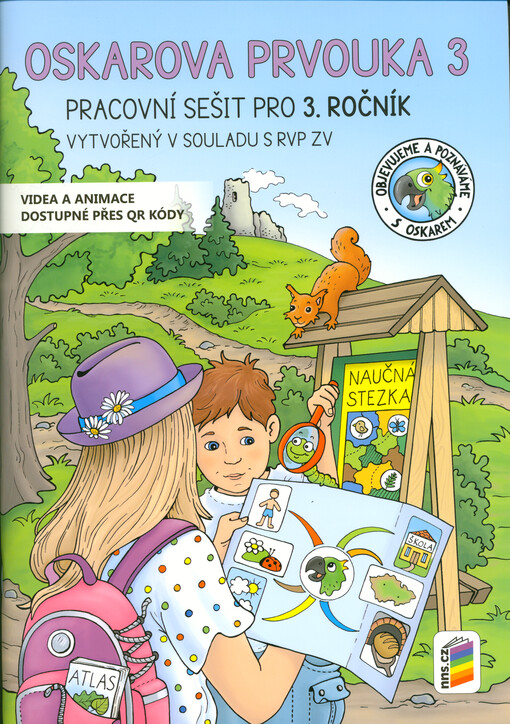 Oskarova prvouka 3 : pro 3. ročník : objevujeme a poznáváme s Oskarem