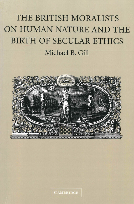 The British moralists on human nature and the birth of secular ethics