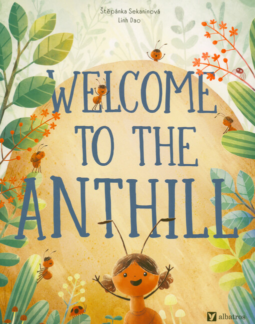 Welcome to the anthill