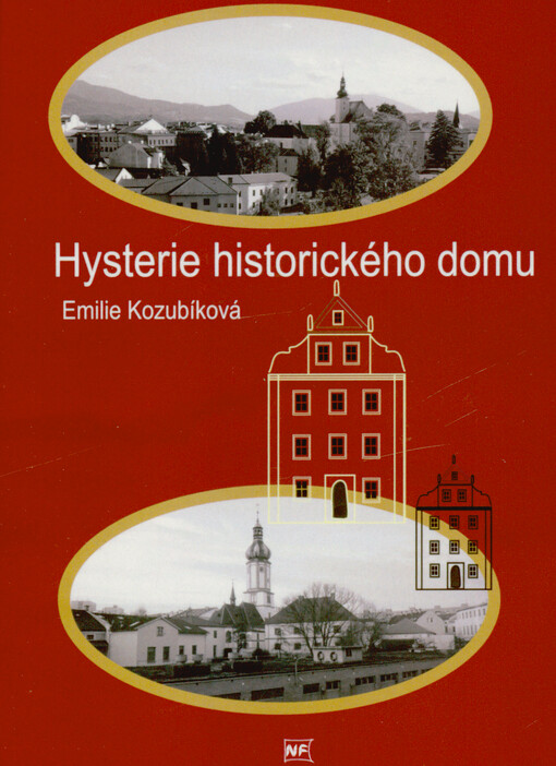 Hysterie historického domu