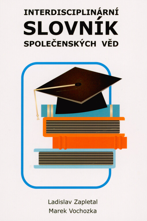 Interdisciplinární slovník společenských věd