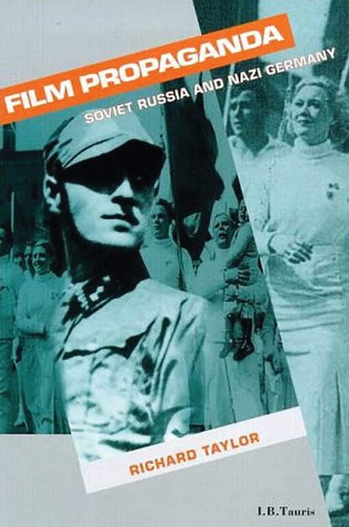 Film propaganda :Soviet Russia and Nazi Germany