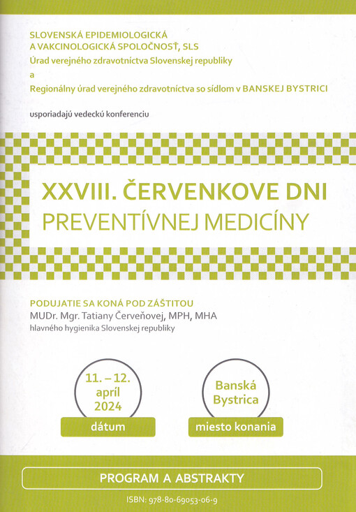 XXVIII. Červenkove dni preventívnej medicíny : 11.-12. apríl 2024 : Banská Bystrica : program a abstrakty
