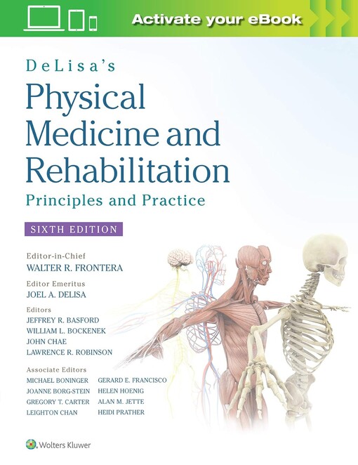 DeLisa's physical medicine and rehabilitation : principles and practice