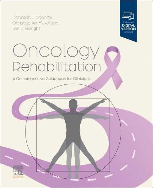 Oncology rehabilitation : a comprehensive guidebook for clinicians