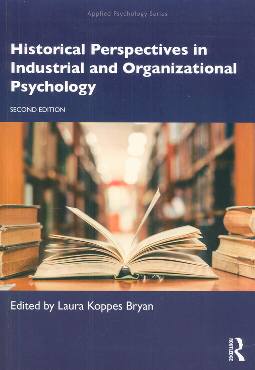 Historical perspectives in industrial and organizational psychology