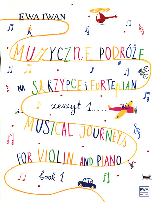 Muzyczne podróże : na skrzypce i fortepian. zeszyt 1