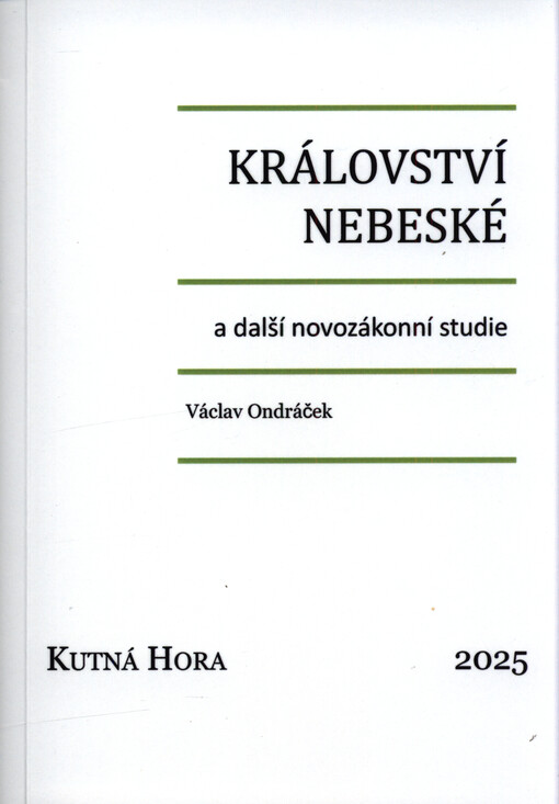 Království nebeské : a další novozákonní studie
