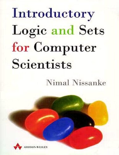 Introductory Logic and Sets for Computer Scientists (International Computer Science Series)