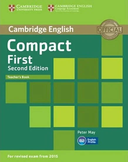 Cambridge English :compact first, teacher’s book