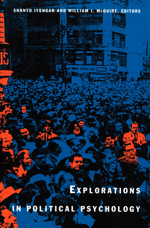 Explorations in political psychology