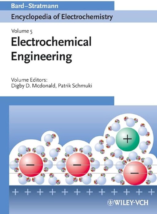 Encyclopedia of electrochemistry.Volume 1,Thermodynamics and electrified interfaces