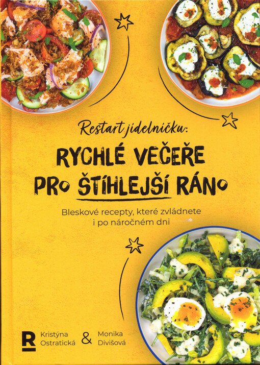 Restart jídelníčku: rychlé večeře pro štíhlejší ráno : bleskové recepty, které zvládnete i po náročném dni