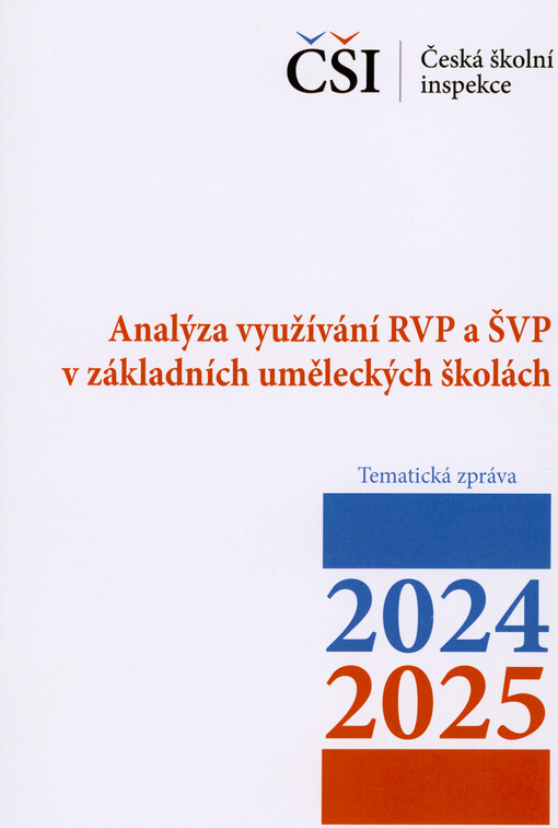 Analýza využívání RVP a ŠVP v základních uměleckých školách : tematická zpráva