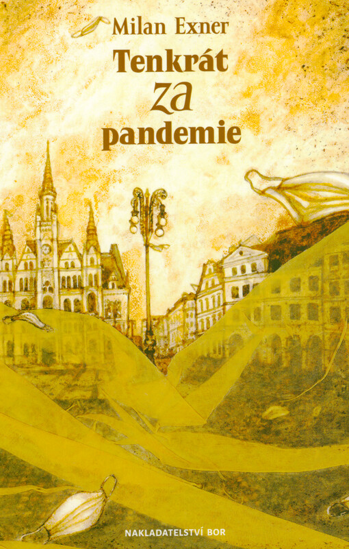 Tenkrát za pandemie