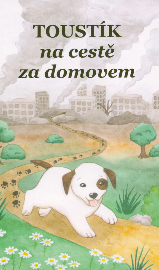 Toustík na cestě za domovem