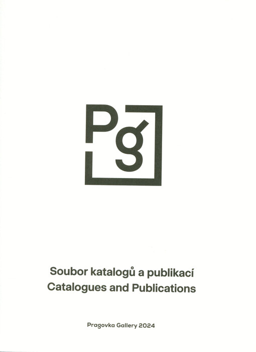 PG : soubor katalogů a publikací = catalogues and publications