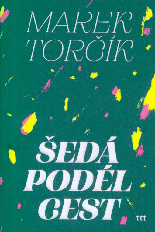 Šedá podél cest