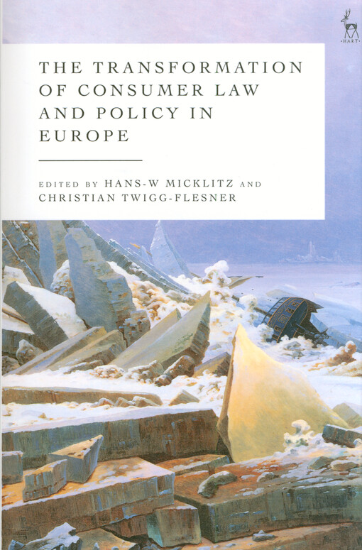 The transformation of consumer law and policy in Europe