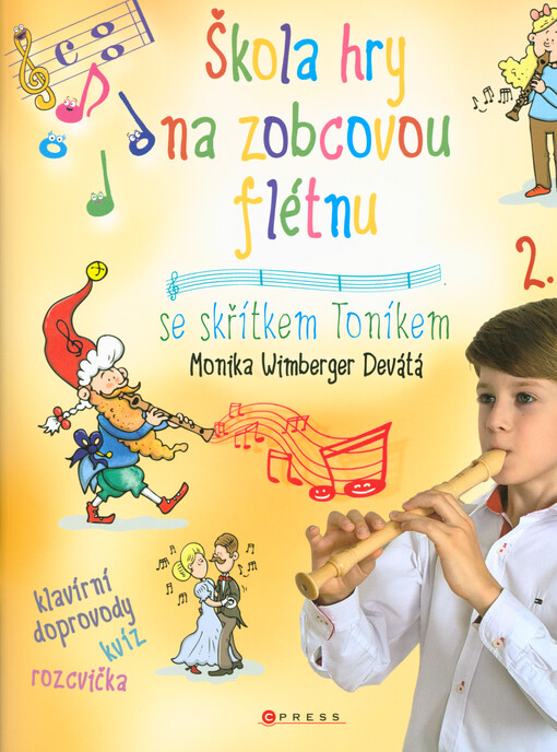Škola hry na zobcovou flétnu se skřítkem Toníkem. 2. díl