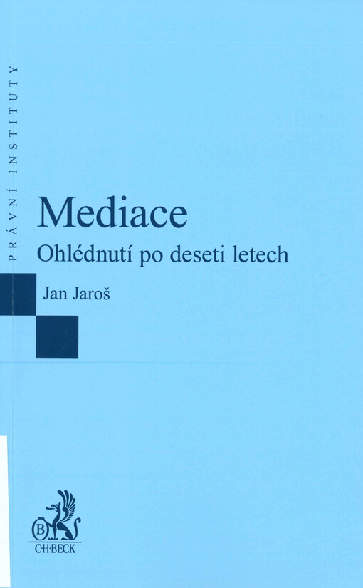 Mediace : ohlédnutí po deseti letech