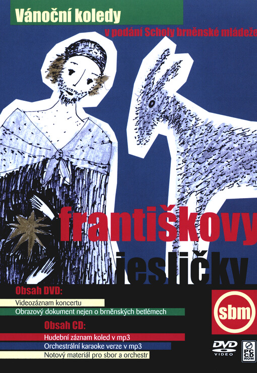 Františkovy jesličky : vánoční koledy v podání Scholy brněnské mládeže