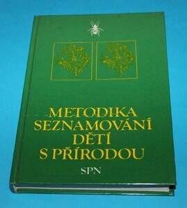 Metodika seznamování dětí s přírodou