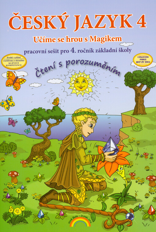 Český jazyk 4 : učíme se hrou s Magikem : pracovní sešit pro 4. ročník