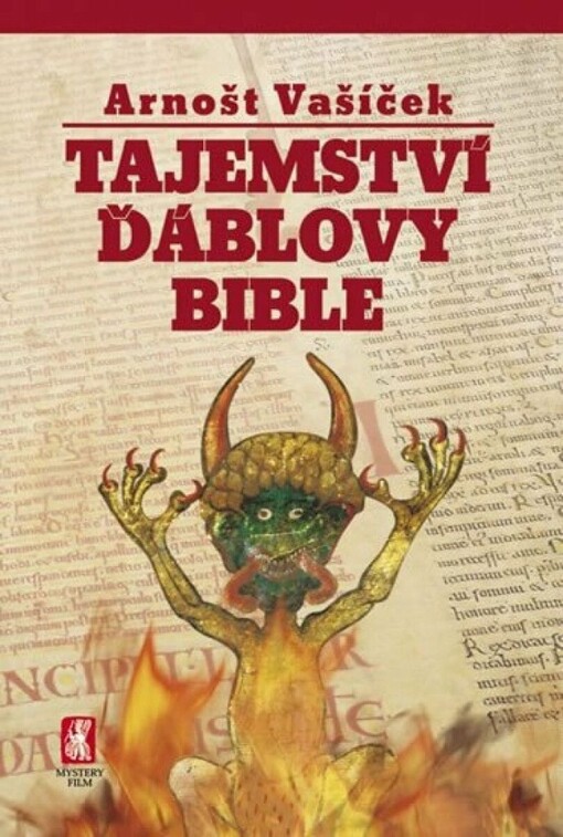 Tajemství ďáblovy bible : nastaly poslední dny lidstva? : proroctví ukryté v nejpodivnější knize světa