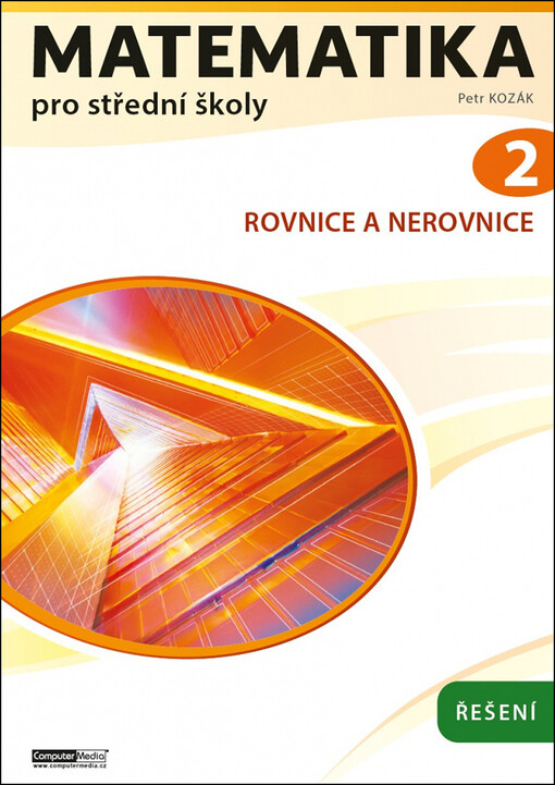 Matematika pro střední školy 2 - Řešení