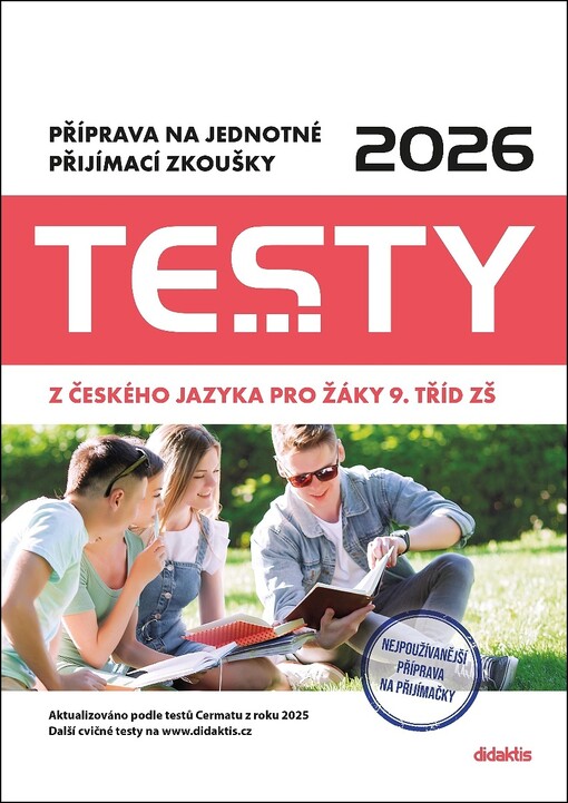 Testy 2026 z českého jazyka pro žáky 9. tříd ZŠ : příprava na jednotné přijímací zkoušky