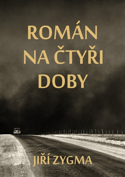 Román na čtyři doby - Jiří Zygma