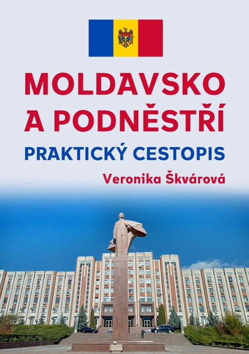 Moldavsko a Podněstří - Veronika Škvárová