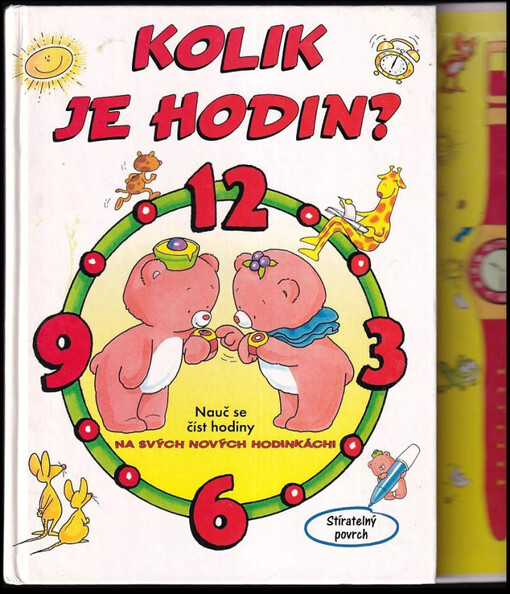 Kolik je hodin? : nauč se číst hodiny na svých nových hodinkách