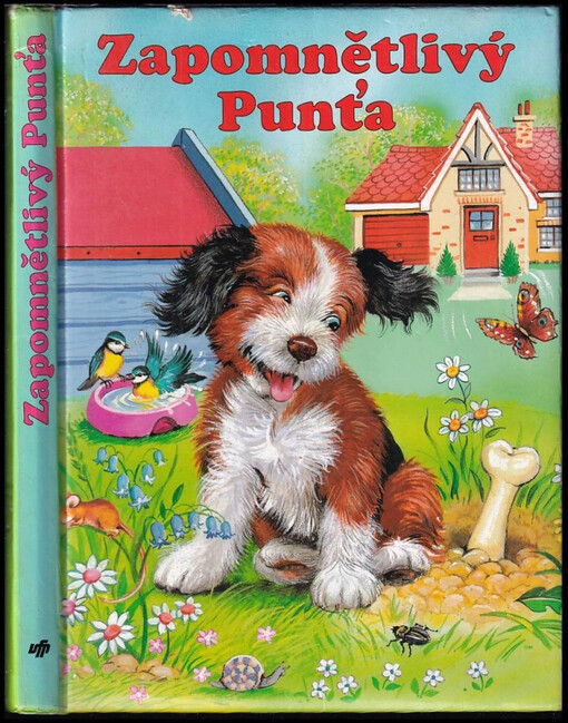 Zapomnětlivý Punťa : velká knížka o zvířátkách pro malé čtenáře