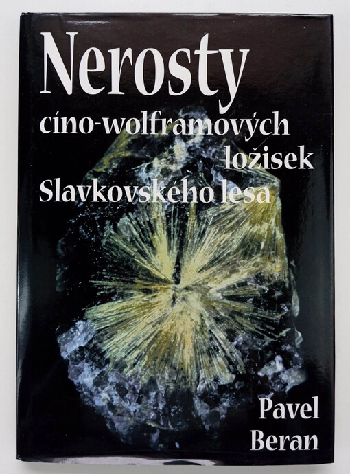 Nerosty cíno-wolframových ložisek Slavkovského lesa