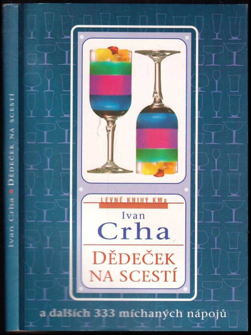 Dědeček na scestí a dalších 333 míchaných nápojů