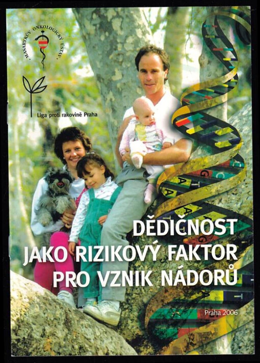 Dědičnost jako rizikový faktor pro vznik nádorů