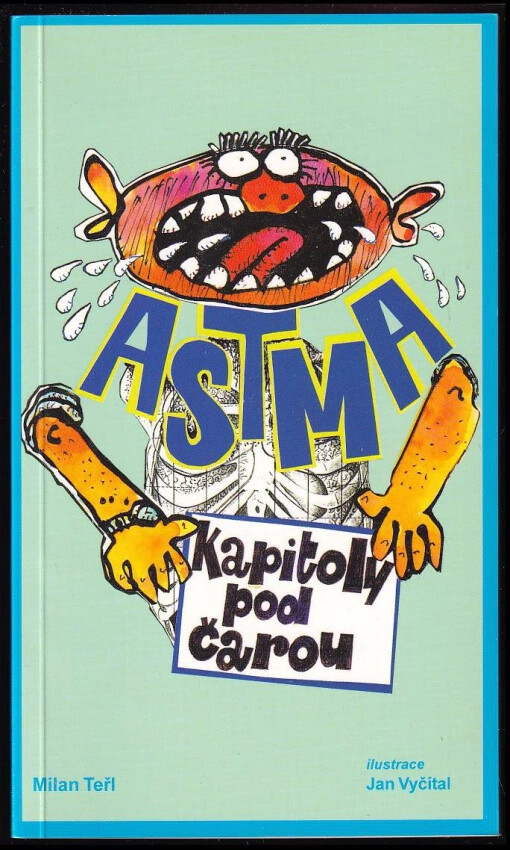 Astma - kapitoly pod čarou