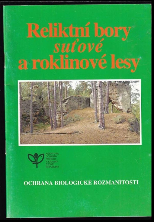 Reliktní bory, suťové a roklinové lesy