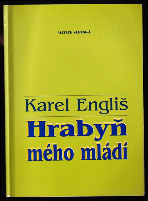 Hrabyň mého mládí.