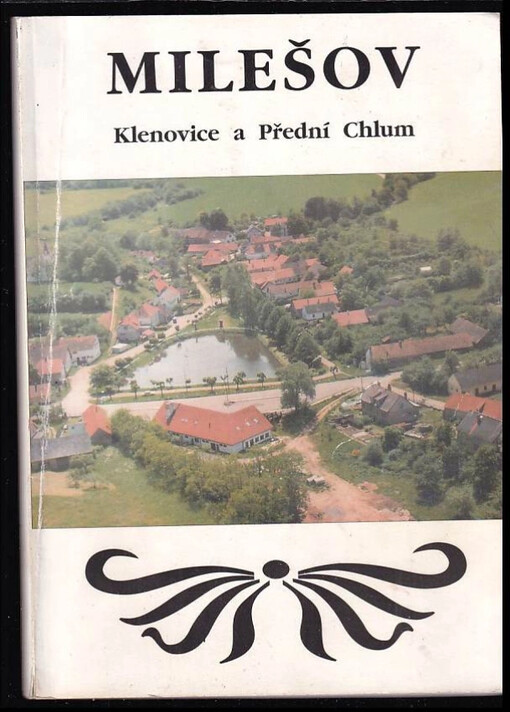 Ke 100. výročí založení Dobrovolného hasičského sboru obce Milešov a 671. výročí vzniku obce Milešov