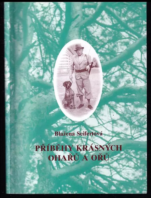 Příběhy krásných ohařů a ořů